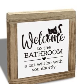 Funny Bathroom Decor, Wooden Box Sign with Cat, Welcome to the Bathroom A Cat Will be with You Shortly Sign